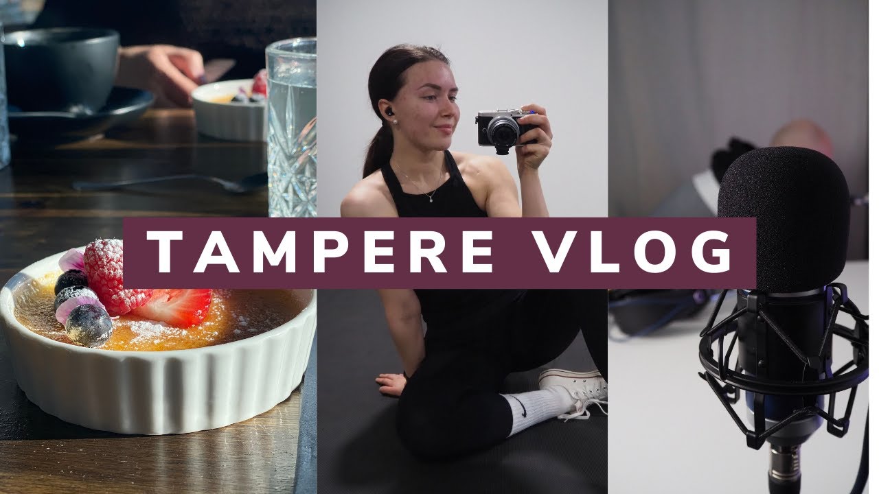 Tampere vlog | Elli Iso-Tuisku