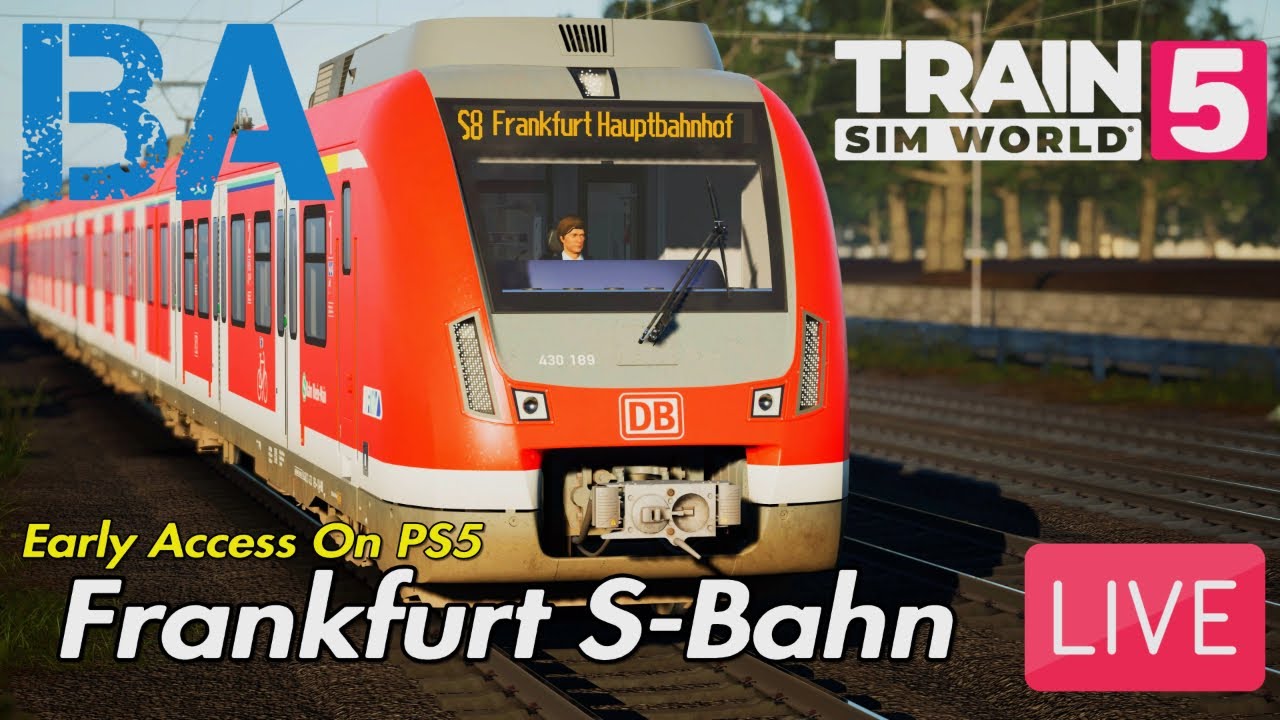 Frankfurt S-Bahn Network LIVE - Early Access On PS5 - Train Sim World 5