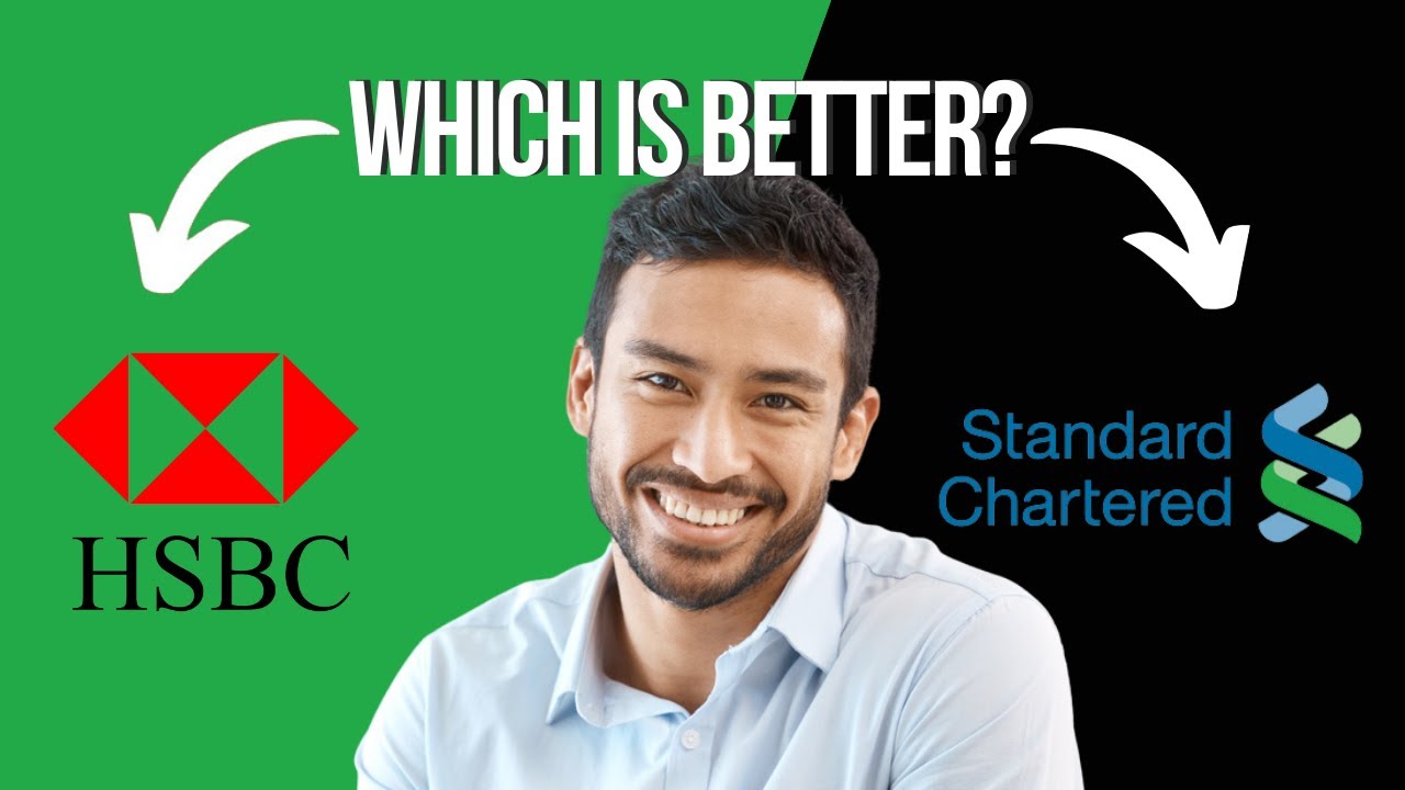 HSBC или Standard Chartered || Что лучше?