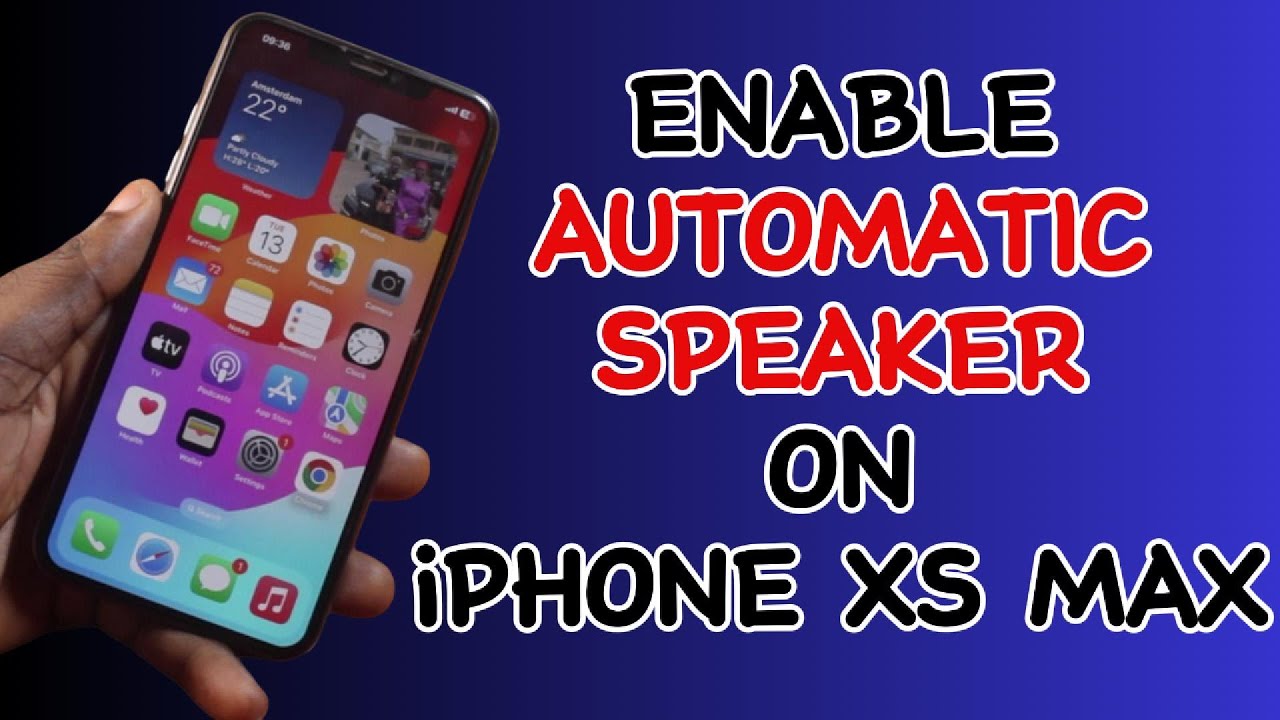 How to Enable Automatic Speaker on iPhone XS Max