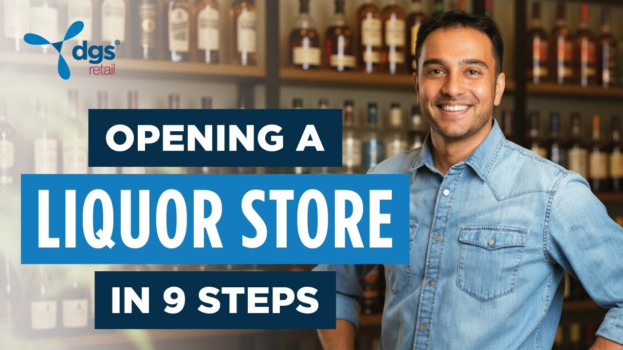 How to Start a Liquor Store This Year | 9 Steps New Owners MUST Know