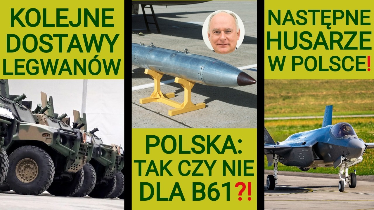 More Hussars in Poland, confusion over B61: we want nuclear warheads here: MILITARY NEWS #449