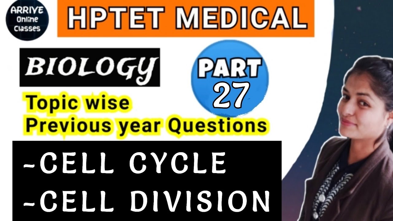Part 27 | Cell cycle and division imp MCQ |Biology HPTET Preparation | HPTET Medical Previous Year Q