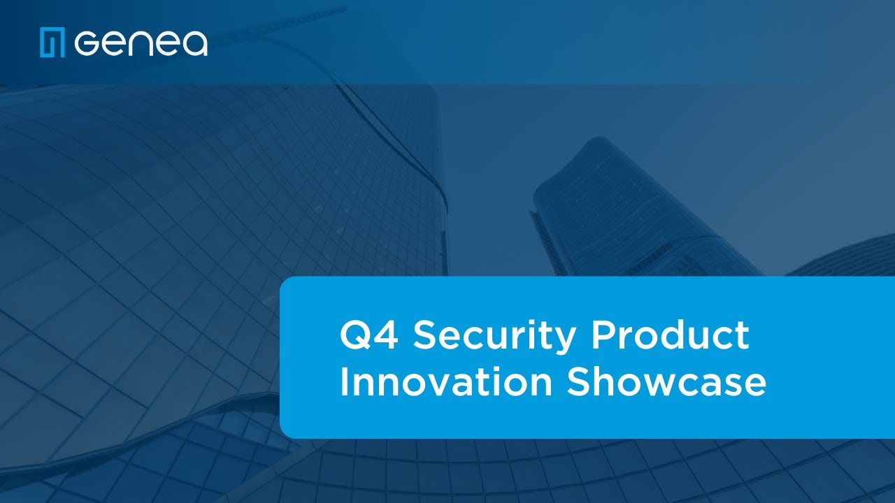 Q4 Security Product Innovation Showcase