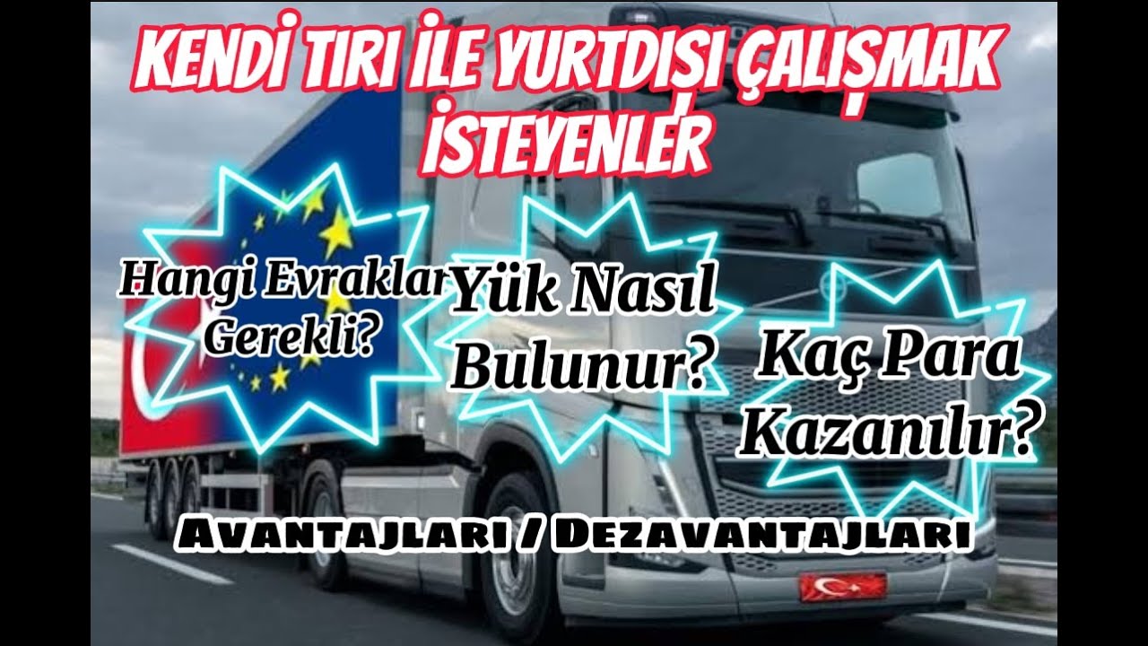 Kendi Tırınla Avrupa'ya Çalıșmak