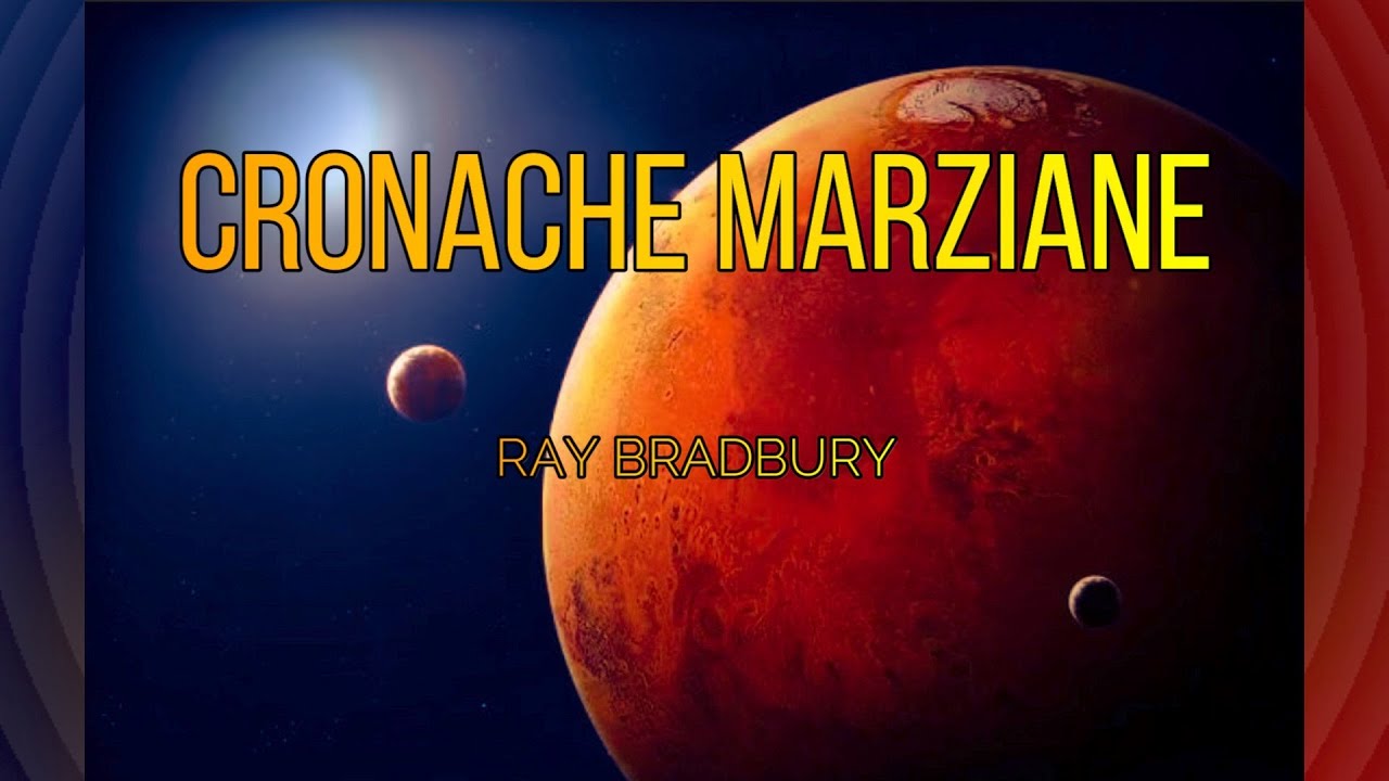 CRONACHE MARZIANE - Audiolibro integrale - Ray Bradbury