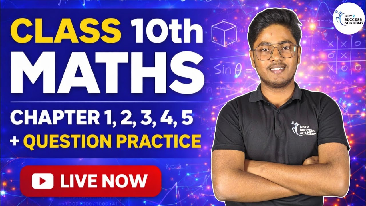NIGHT-1 Class 10th Maths Ch 1 to 5 Pura Khatam ek Video mein! 🤯 Live 🎥 #10maths #liveupdates 
