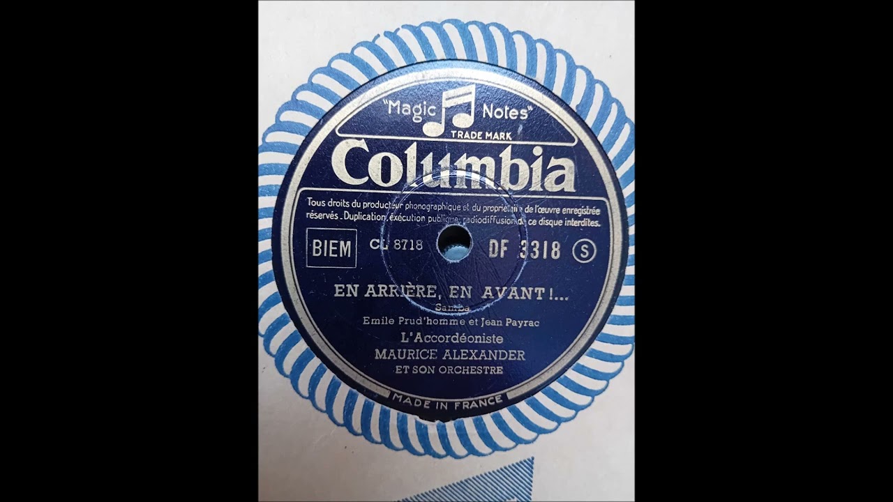 EN ARRIÈRE, EN AVANT ! (Samba) par Maurice ALEXANDER enregistrée mi - octobre 1949.