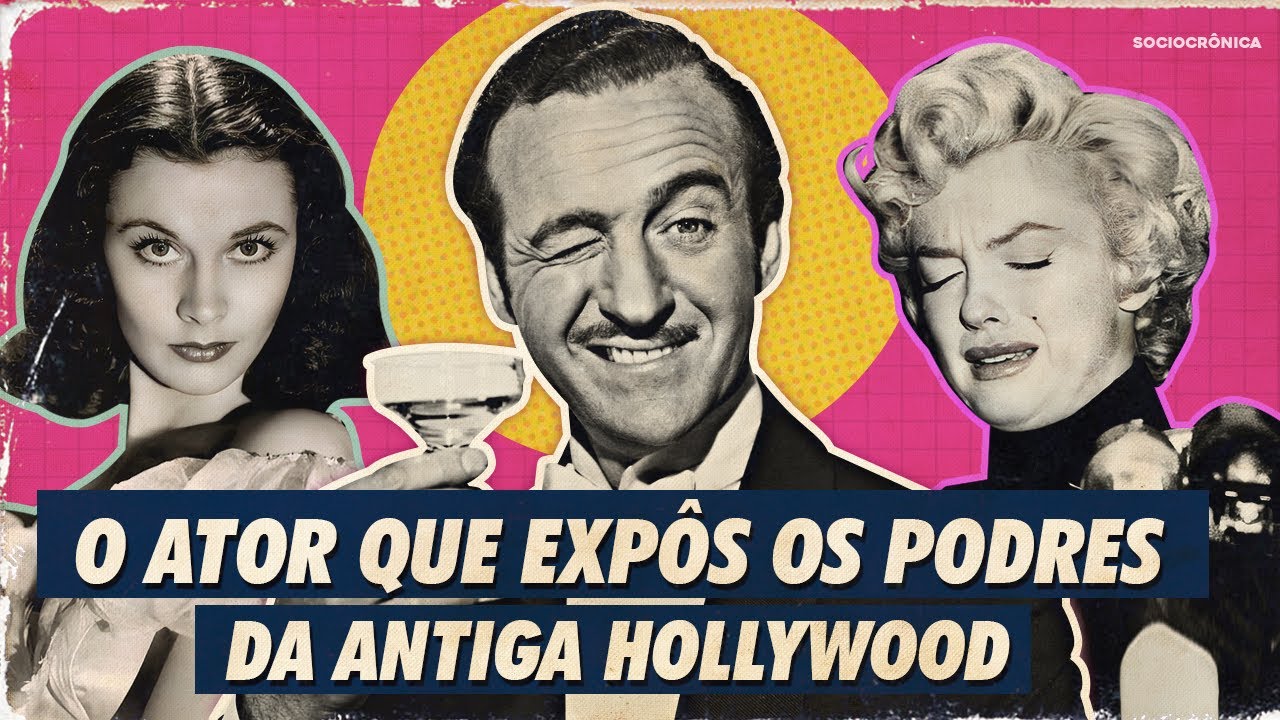 os LIVROS de DAVID NIVEN que EXPUSERAM a ANTIGA HOLLYWOOD nos ANOS 70! | SOCIOCRÔNICA