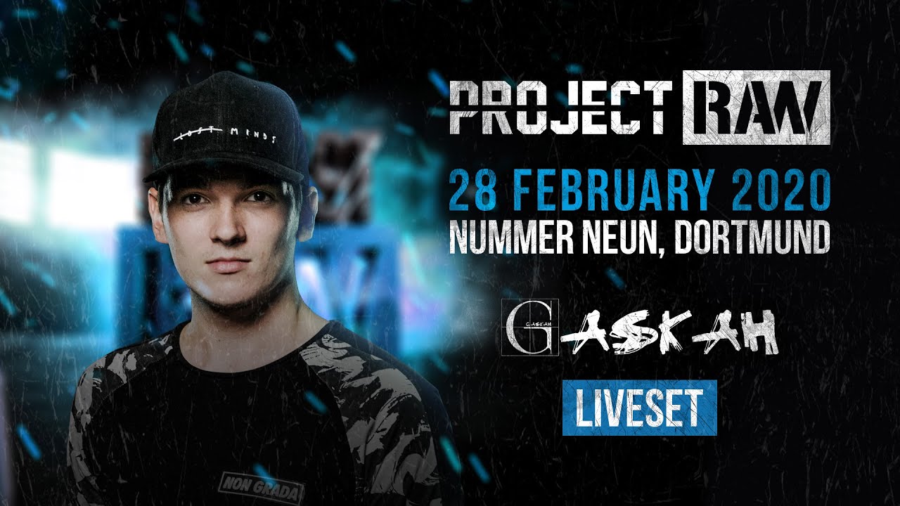 Project RAW #3 Liveset - Gaskah