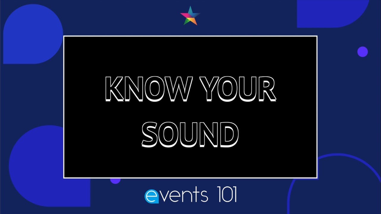 Events 101 | Sound | Osie Pinto