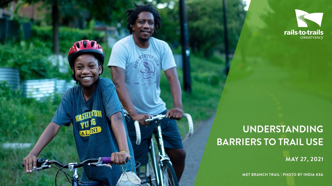 Understanding Barriers to Trail Use Webinar
