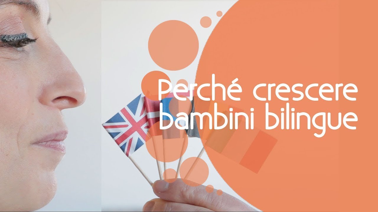 Perch&eacute; crescere bambini BILINGUE