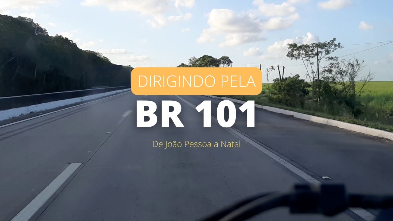 Pela BR-101: De João Pessoa a Natal
