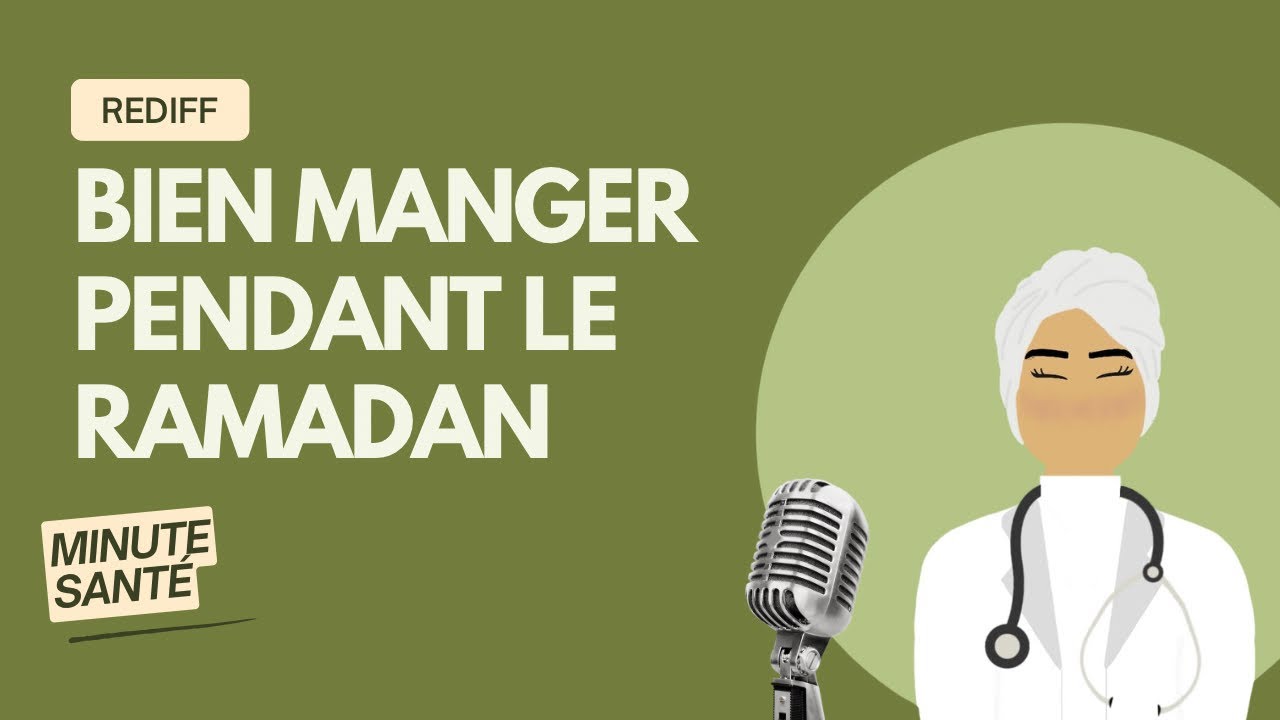 Ramadan : adapter son alimentation au rythme du jeûne [REDIFFUSION]