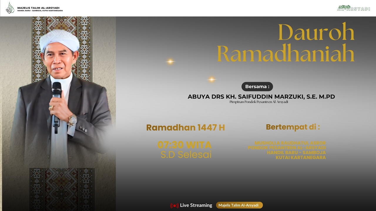 🔴 [LIVE] DAUROH RAMADHAN HARI KE - 5 | 5 RAMADHAN 1447H | 23\02\2026 | MAJELIS TA'LIM AL-ARSYADI