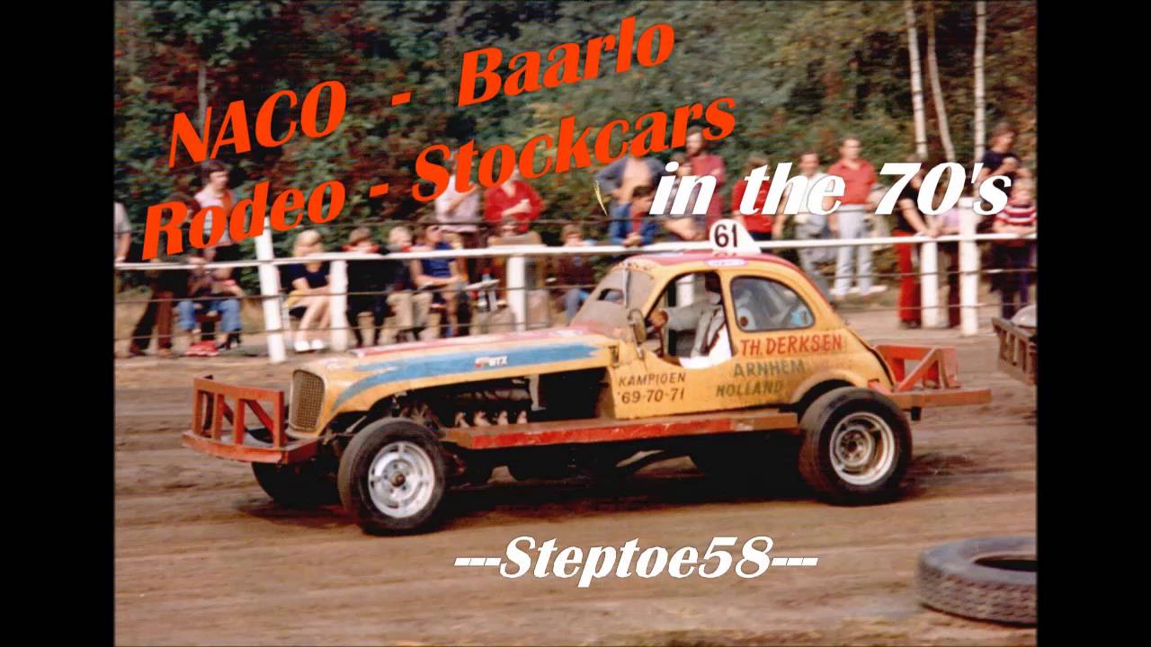 NACO   Baarlo 70's  Rodeo   Stockcars