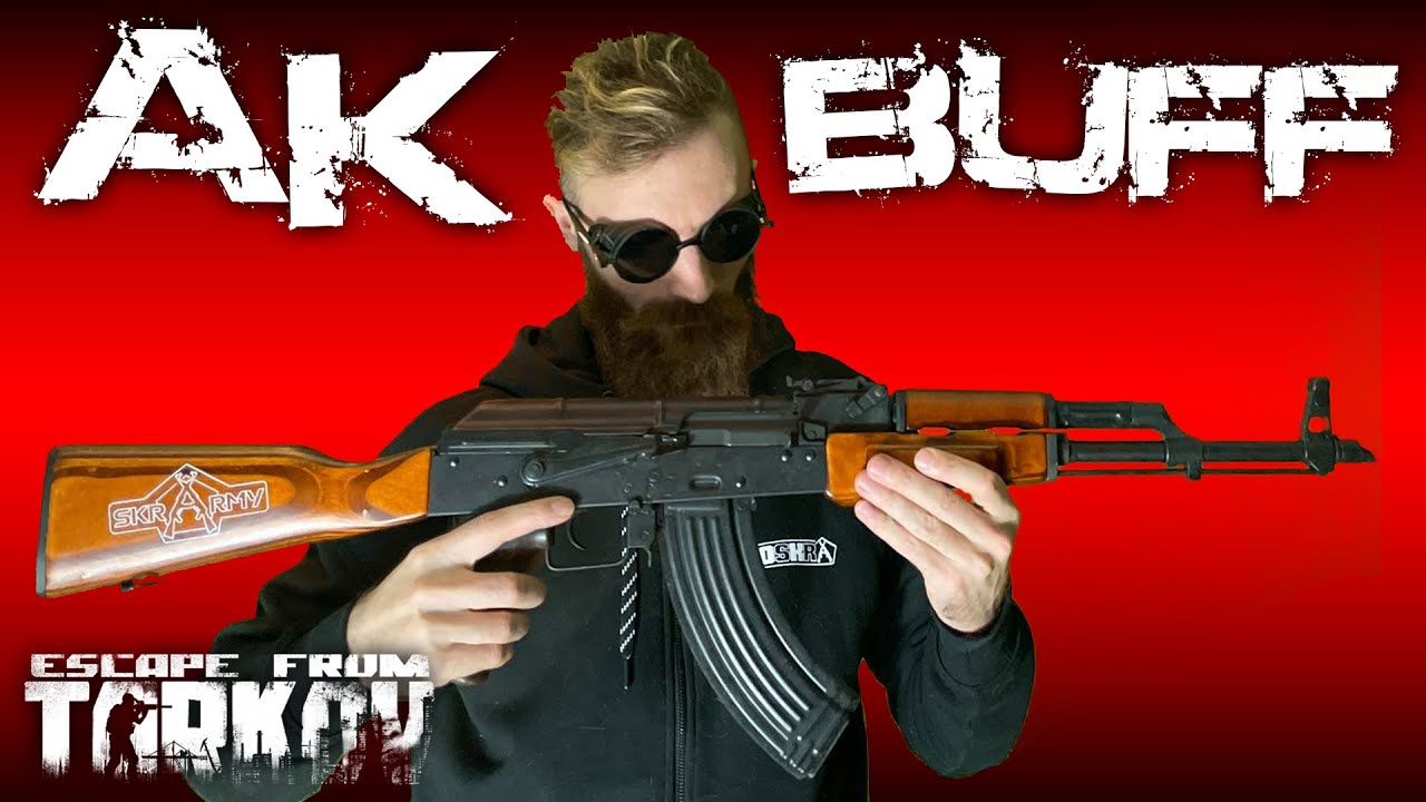 I HATE AK BUFF in 12.10 & Here is Why - Escape from Tarkov