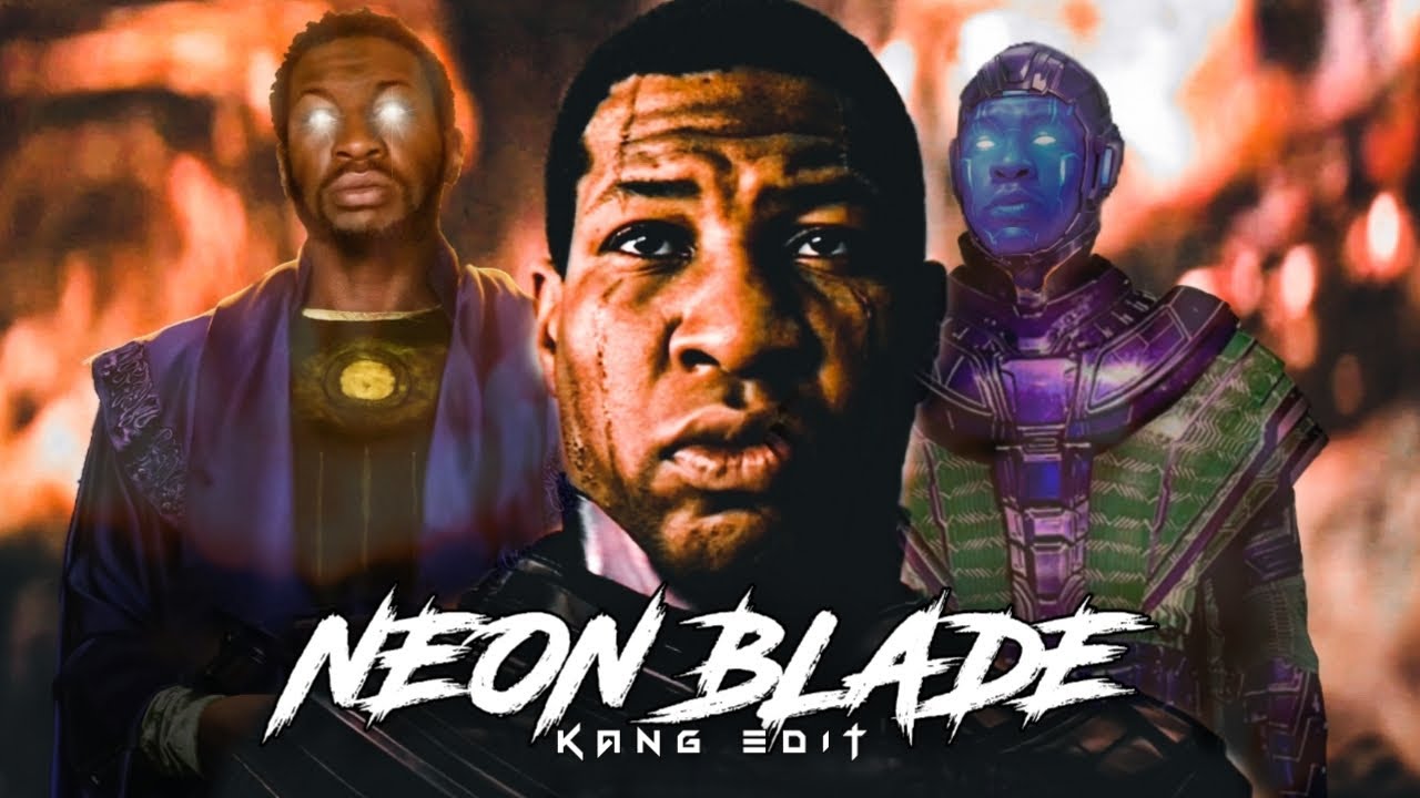 Kang The Conqueror X Neon Blade Edit | Kang The Conqueror Edit Status