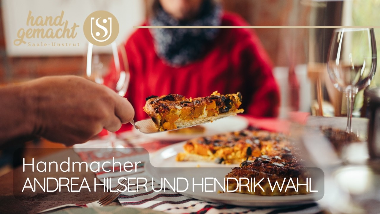 Handgemacht Saale-Unstrut | Gastfreundschaft und handgemachte Leckereien