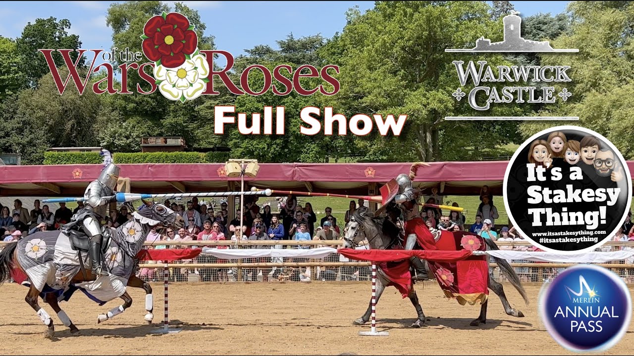 Wars of the Roses, Full Show at Warwick Castle #itsastakesything