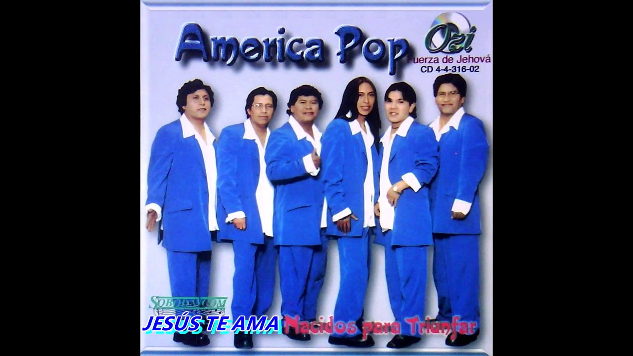 America Pop - Yo Pronuncio Tu Nombre