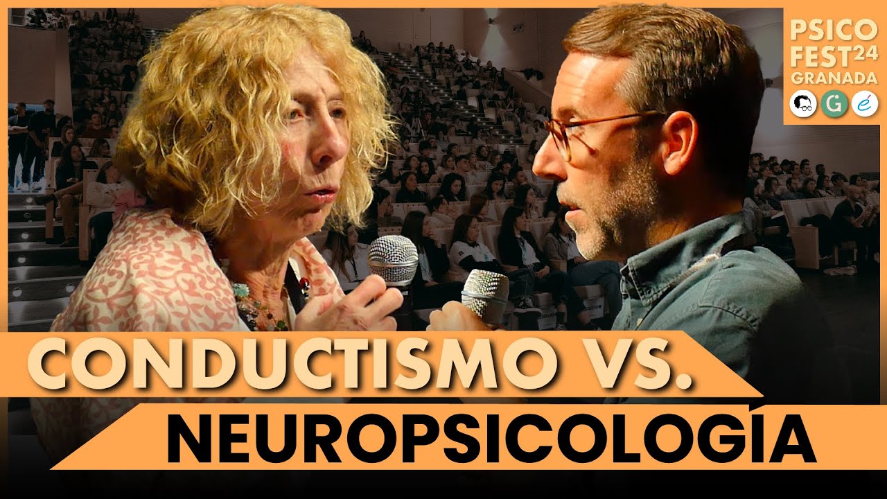 CONDUCTISMO vs NEUROPSICOLOGÍA - María Xesús Froxán y Saúl Martínez-Horta