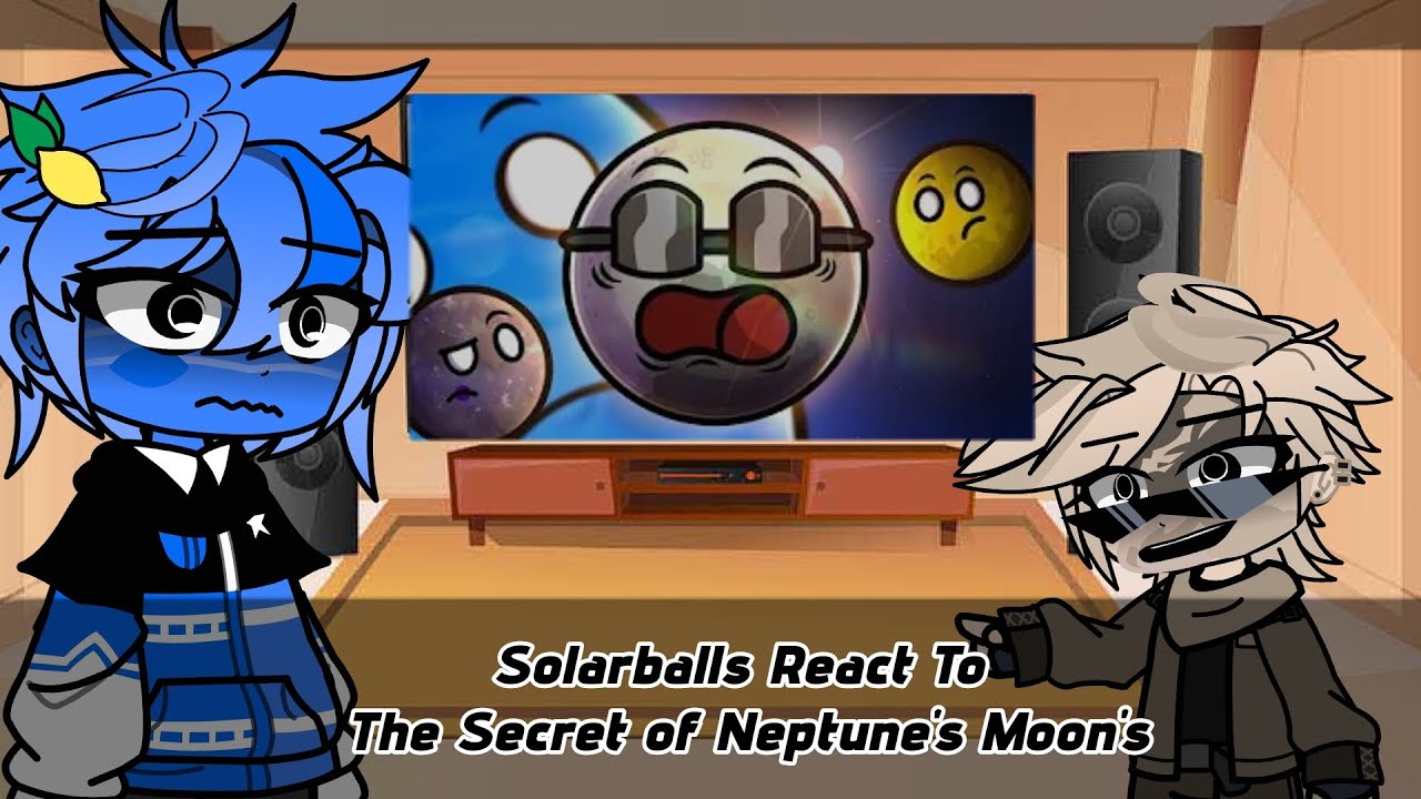 Solarballs React To The Secret Of Neptunes Moons - ✭