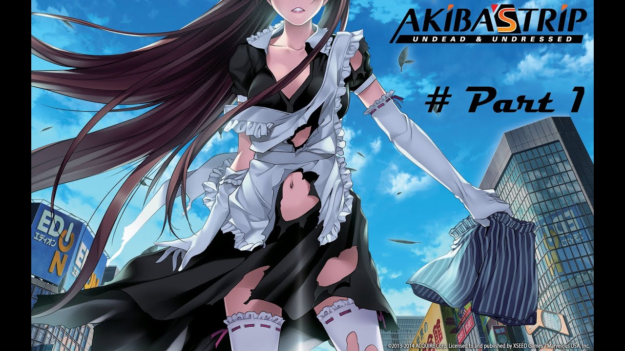 Akiba'S trip - Part 1: 