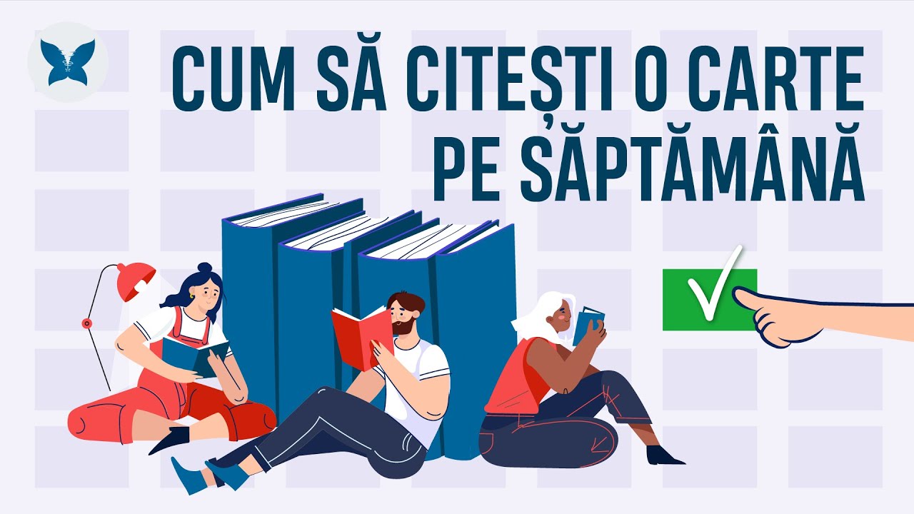 📚 Cum să citești o carte pe săptăm&acirc;nă | Partea 1 | Efectul Fluturelui