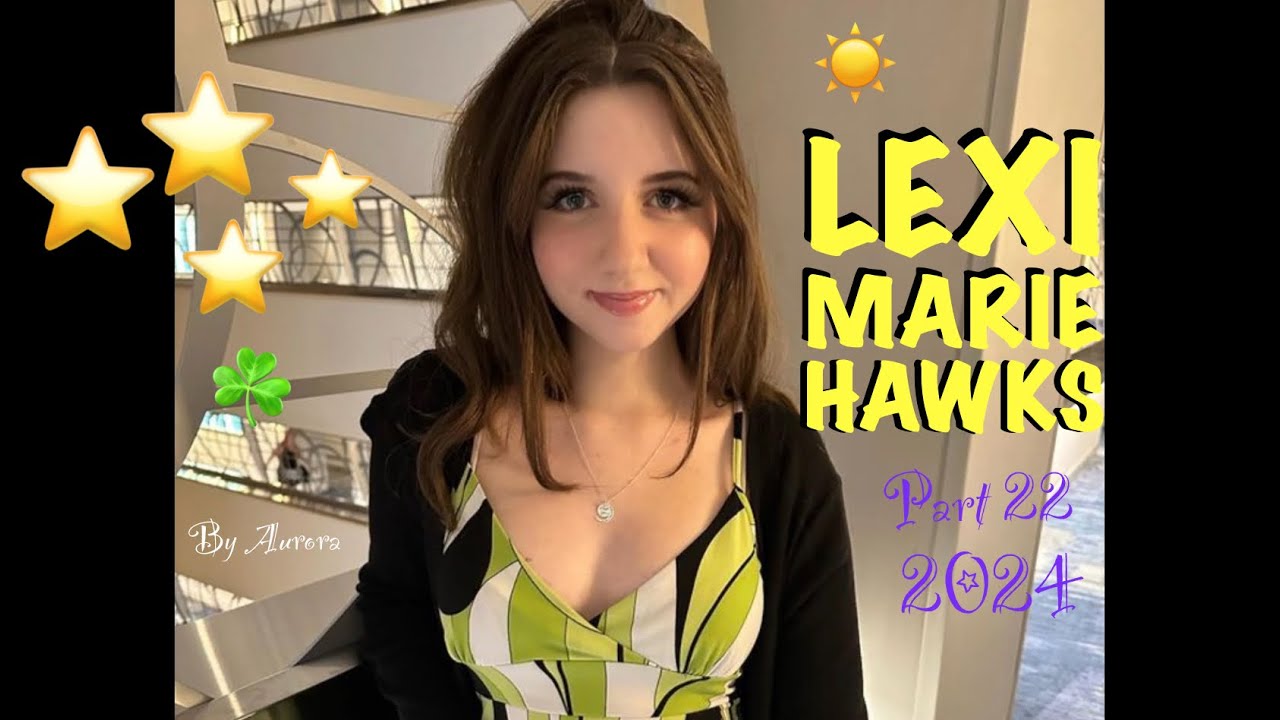 ⭐️LEXI MARIE HAWKS ⭐️2024 part 22⭐️