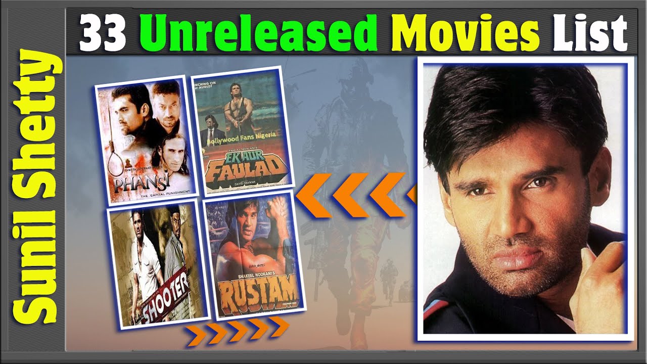 Suniel Shetty 33 Incomplete or Shelved Films | Suniel Shetty Unreleased Movies List | Bollywood Film