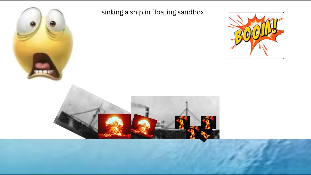 sinking a ship in floating sandbox