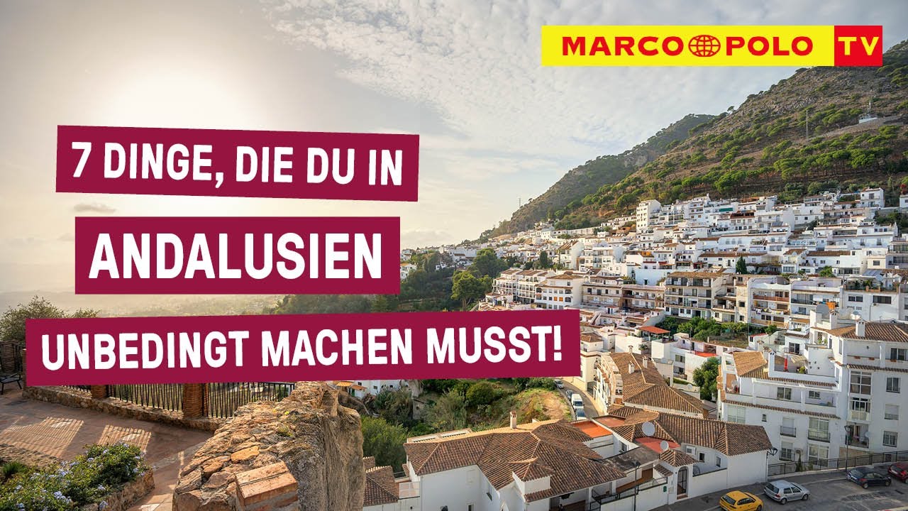 7 Dinge, die du in ANDALUSIEN unbedingt machen musst!