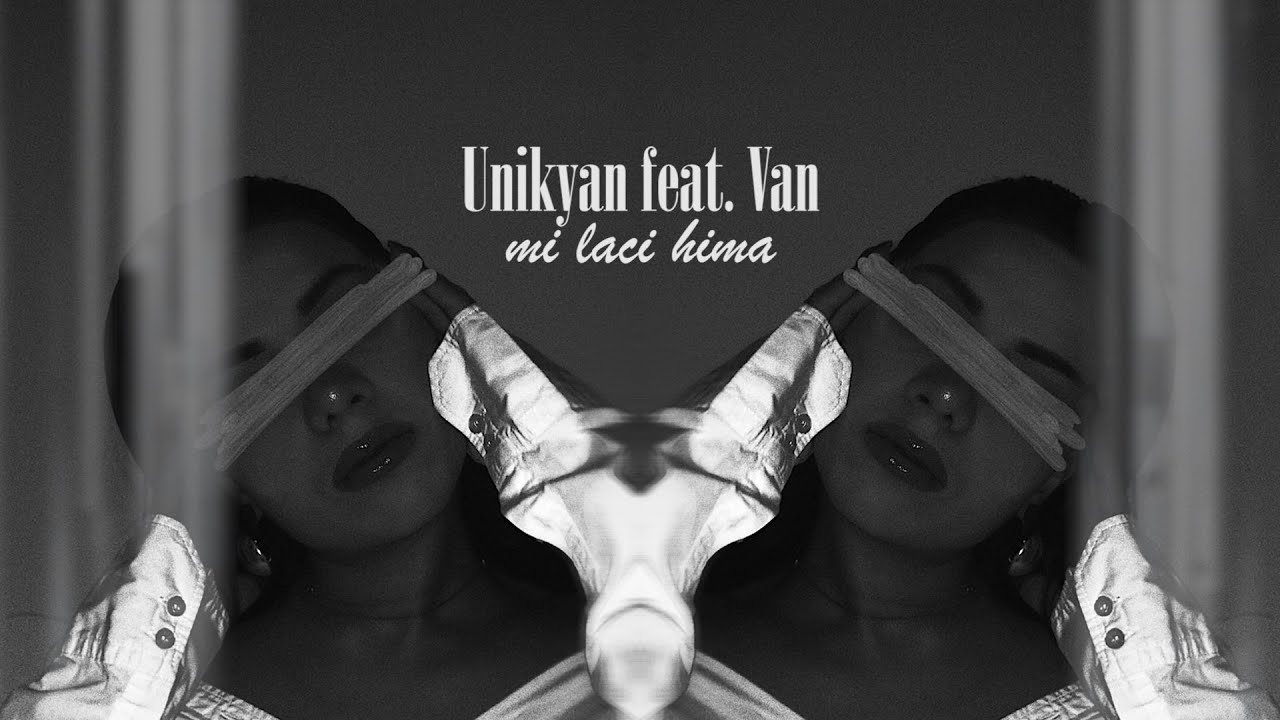 Unikyan Feat Van717 - Mi Laci Hima