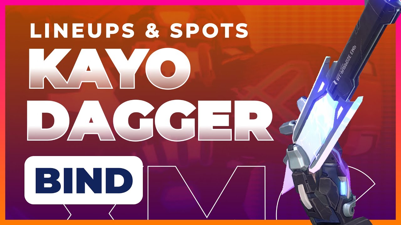 [KAY/O] *KAYO Dagger Lineups for BIND*