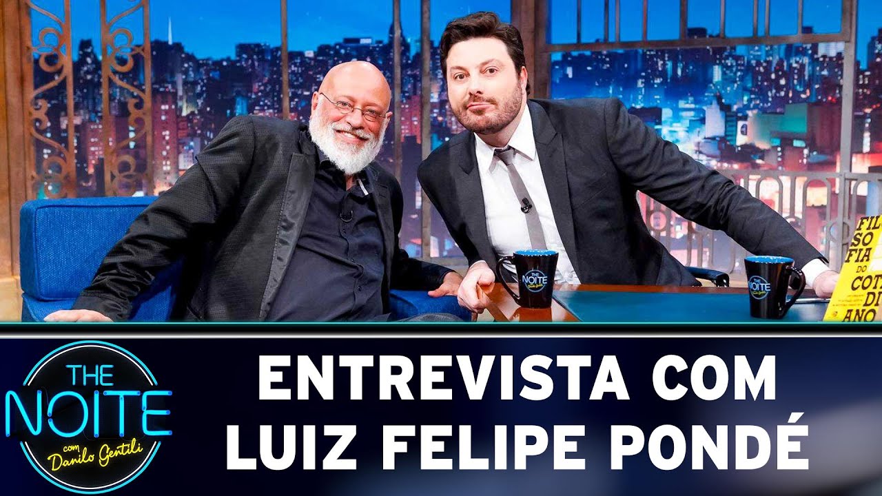 Entrevista com Luiz Felipe Pondé | The Noite (06/05/19)