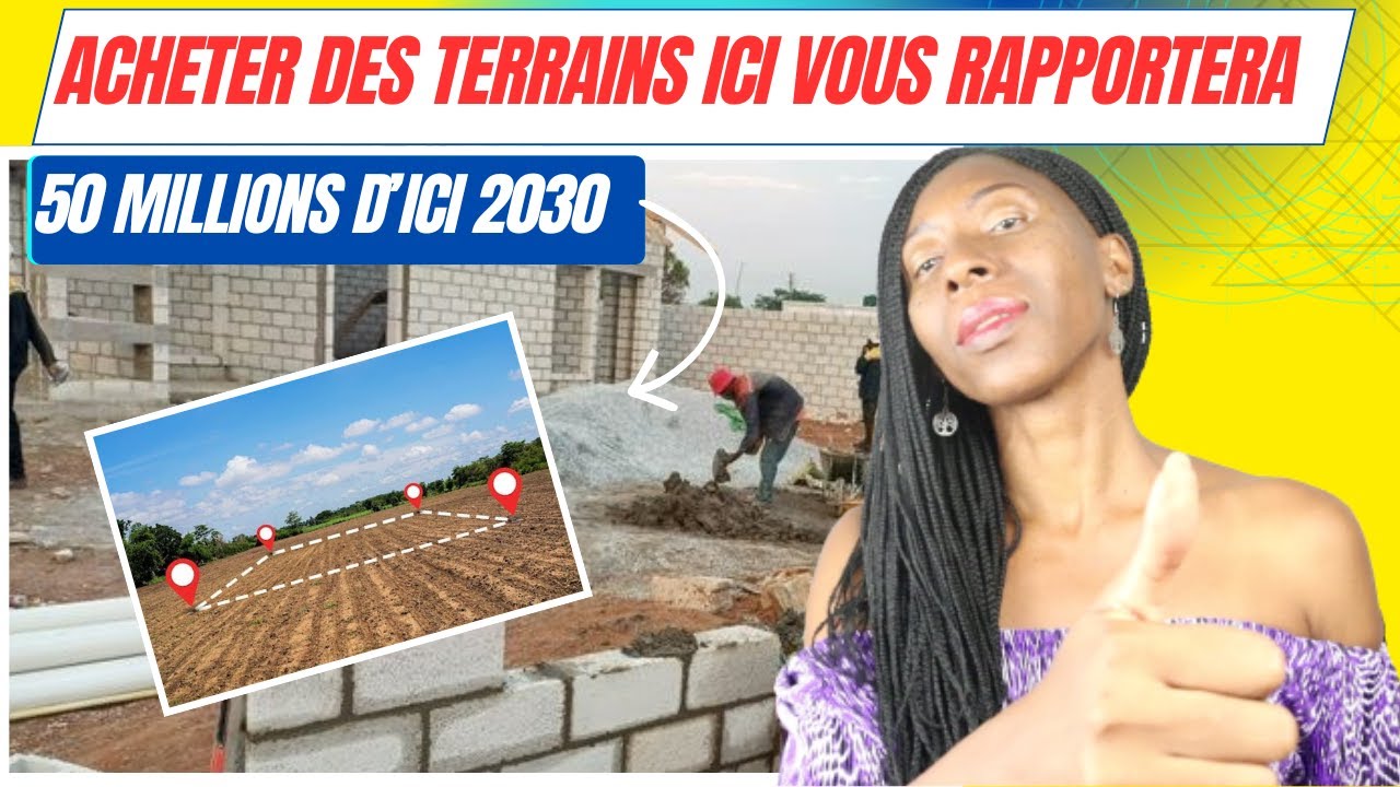 Voilà LES 05 villes ou absolument ACHETER ces TERRAINS en 2026