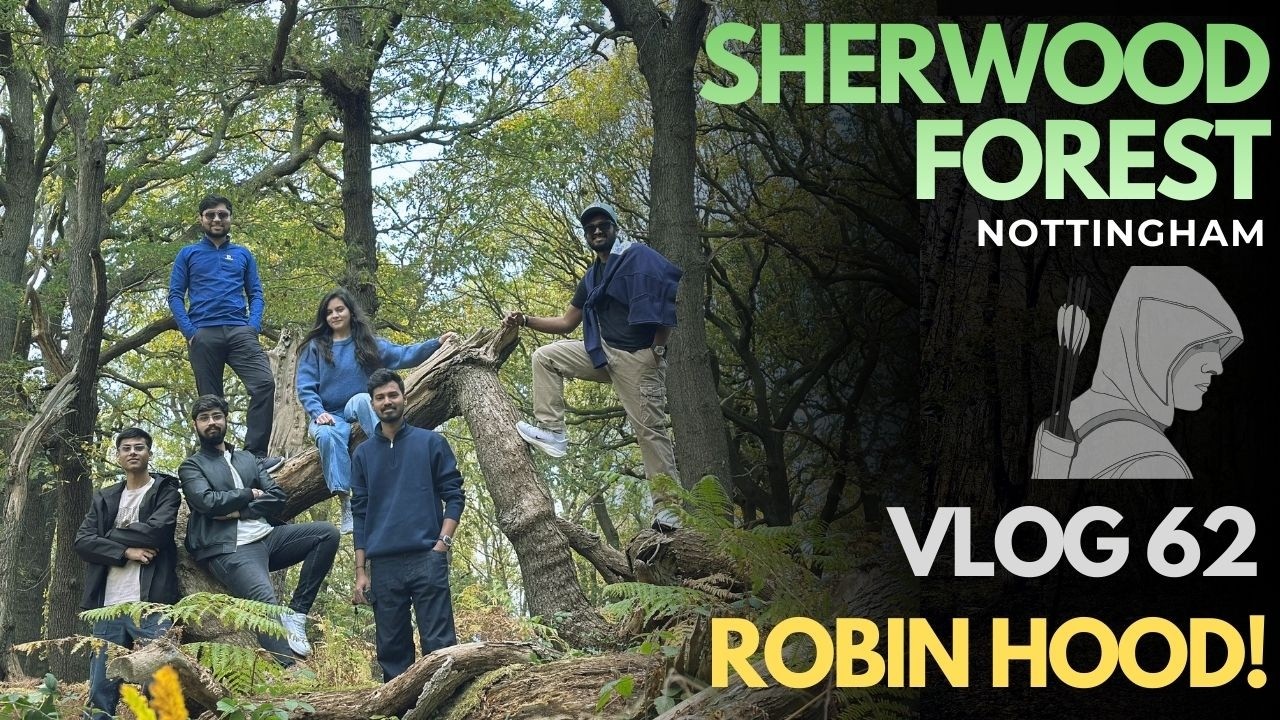 Sherwood Forest Nottingham || VLOG 62 || Karan Shewale Vlogs