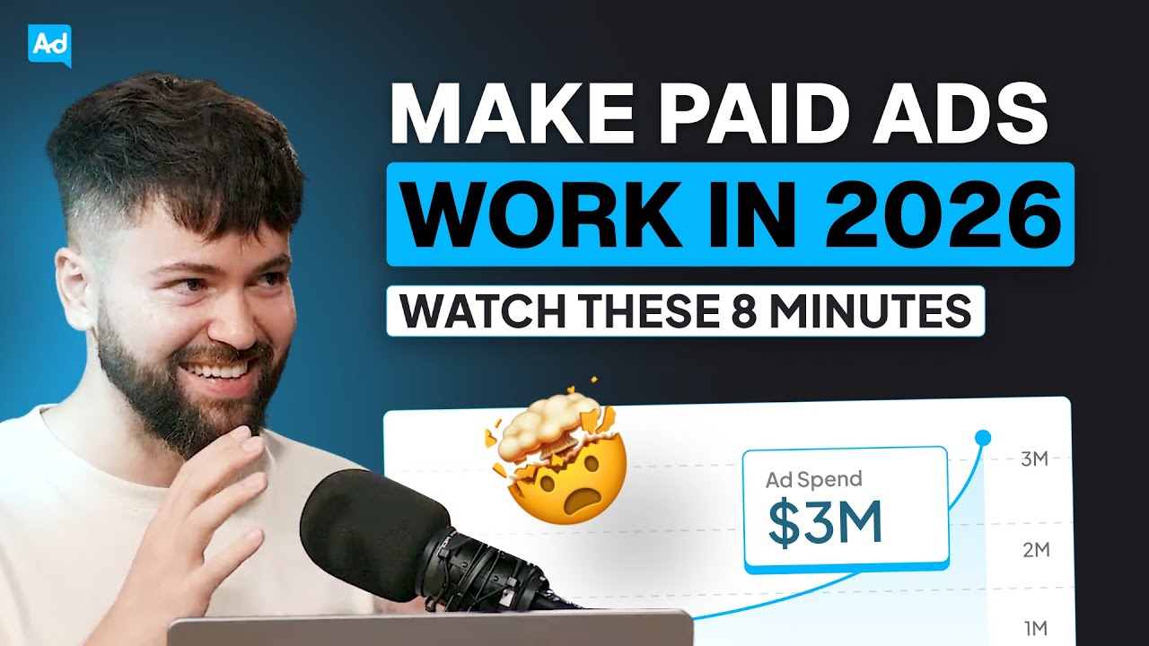 Watch these 8 minutes if you want to make Paid Ads Work In 2026
