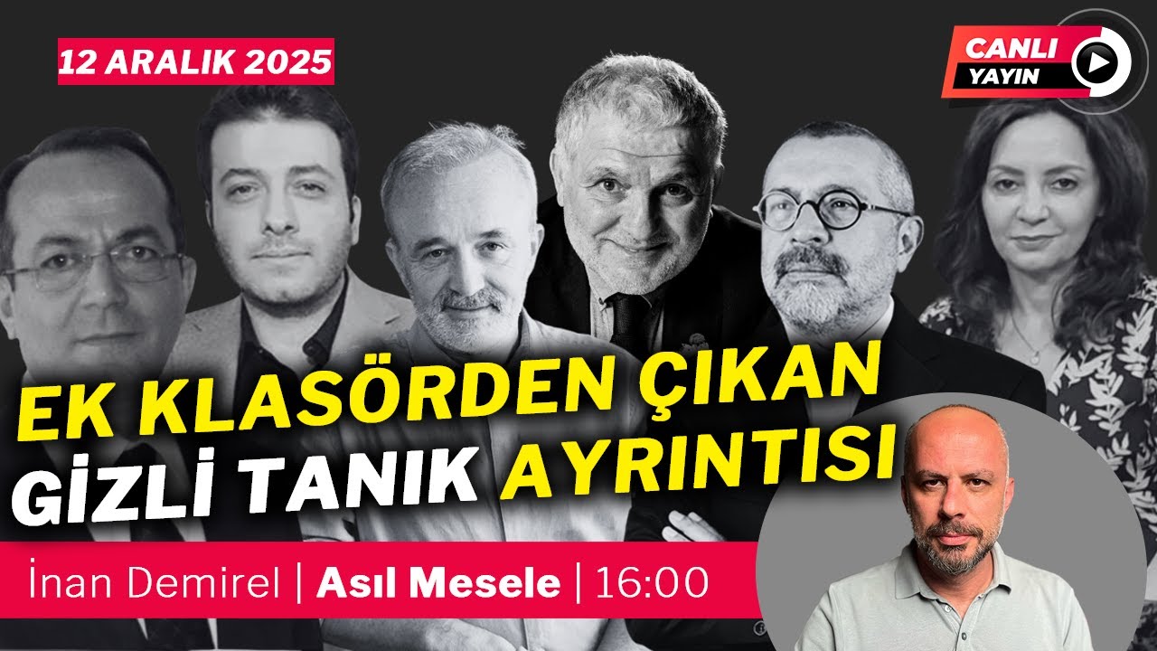 Erdoğan'ın Akbil Davası Kapatılmış | İnan Demirel | Asıl Mesele | 12 Aralık 2025