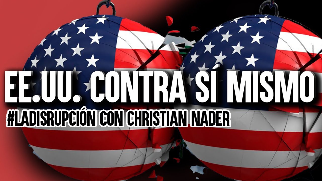 #LaDisrupción || EE.UU. contra sí mismo