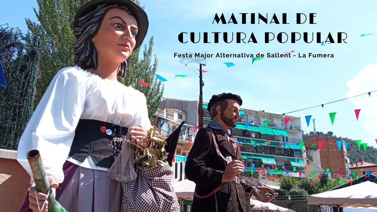 Matinal de cultura popular - La Fumera, Festa Major Alternativa de Sallent (12/9/2021)