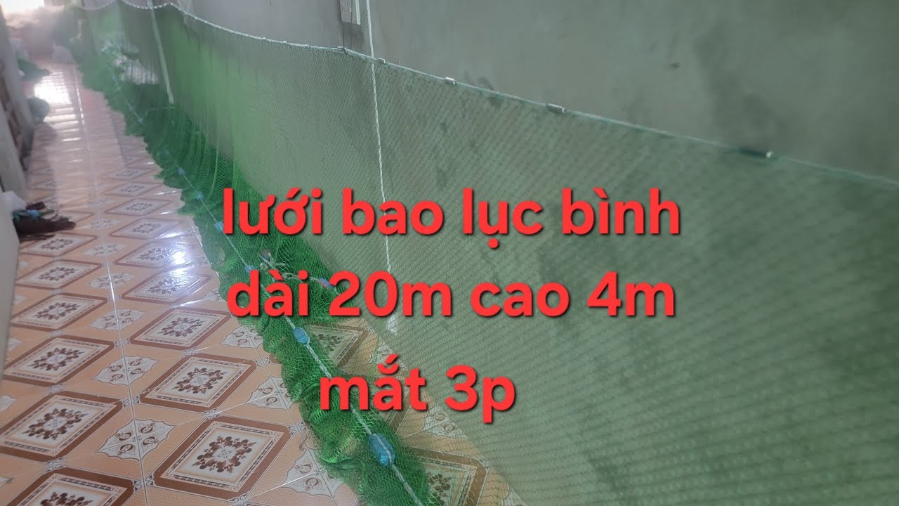 LƯỚI BAO LỤC BÌNH, LƯỚI KÉO AO, HỒ, LƯỚI KÉO CÁC LOẠI 03899.99807