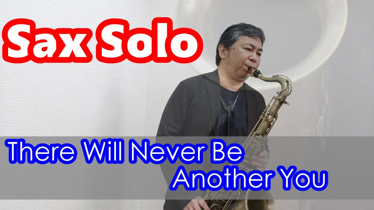 演奏動画　4カメに挑戦！There Will Never Be Another You /SAX Solo 岡田嘉満