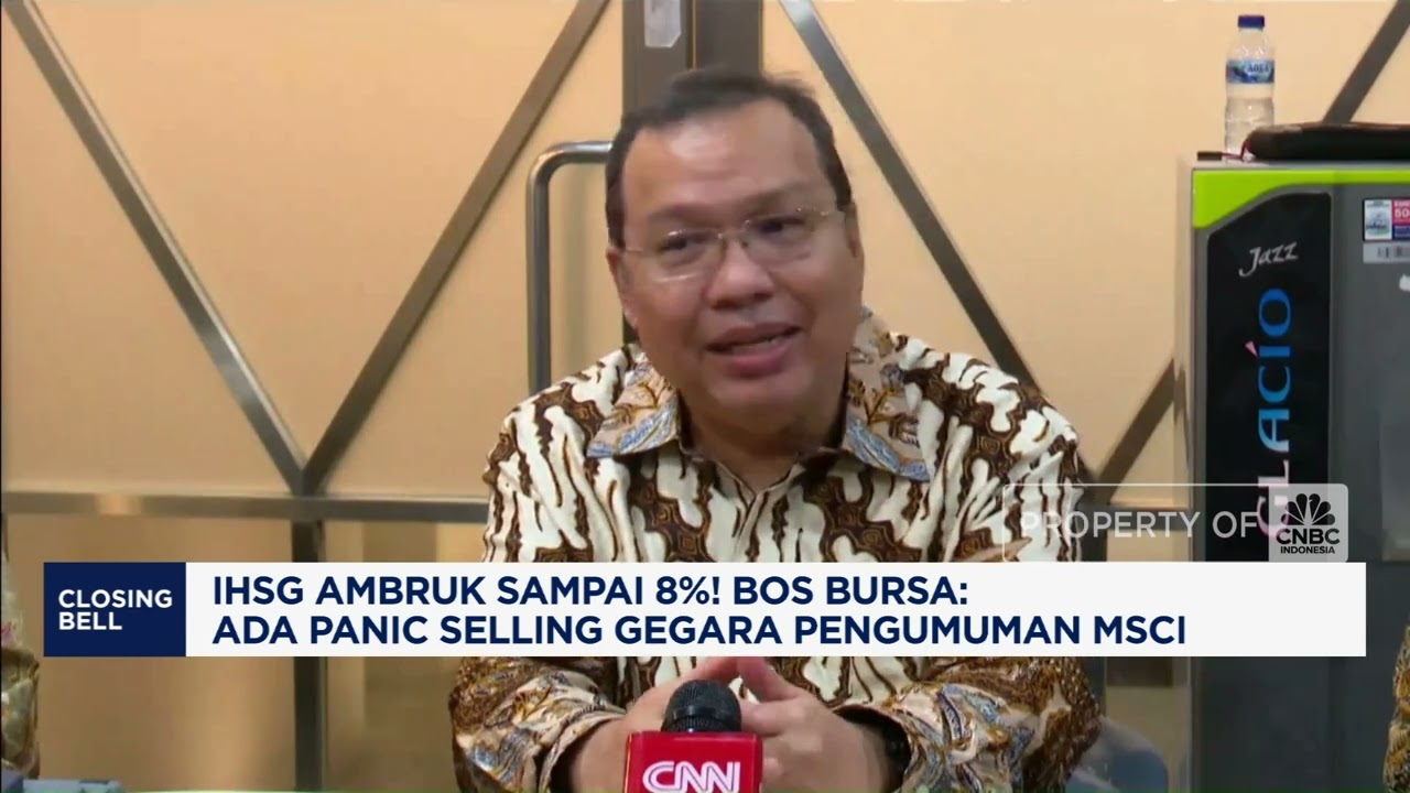 IHSG Ambruk 8%! Bos Bursa: Ada Panic Selling Gegara MSCI