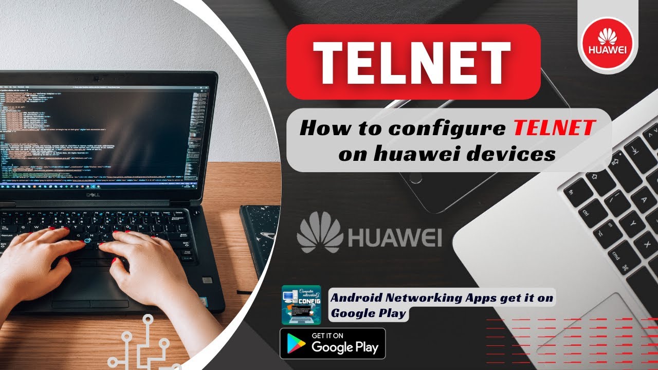 Configure TELNET on Huawei Devices | Network Handbook