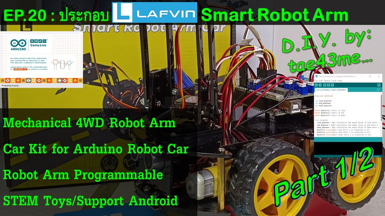 D.I.Y. by : tae43me EP.20 LAFVIN Smart Robot Arm Car Assembly  Part 1/2