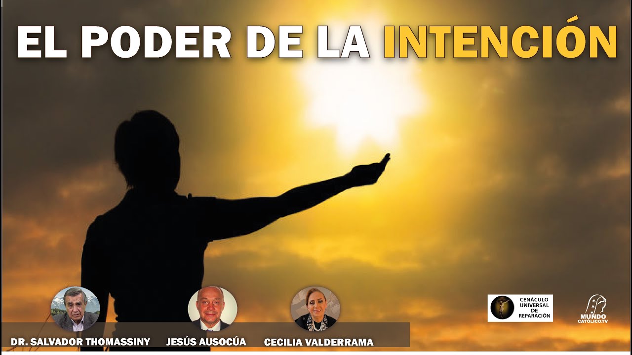 El poder de la intención