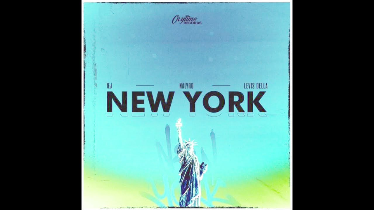 &AElig;j, Nalyro, Levis Della - NEW YORK (Extended Mix) - Oxytime Records
